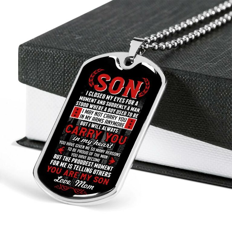 Son I Closed My Eyes For A Moment And Suddenly A Man Stood Where A Boy Used To Be From Mom Dog Tag Pendant Necklace