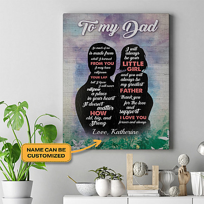 Personalized To My Dad so Much of Me Is Made from What I Learned from You Framed Canvas - Unframed Poster
