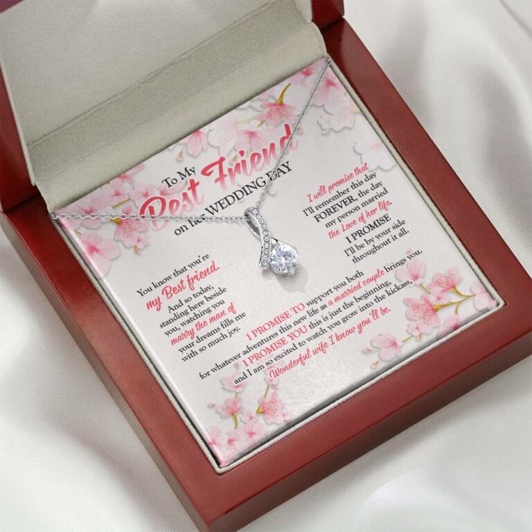 To My Best Friend On Her Wedding Day Friend To Bride Alluring Beauty Necklace - Wedding Gift For Bride
