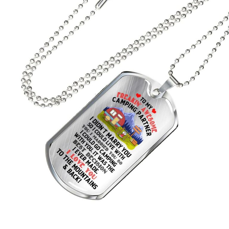 To My Camping Partner I Love You To The Mountains and Back Dog Tag Pendant Necklace - Gift For Camping Partner