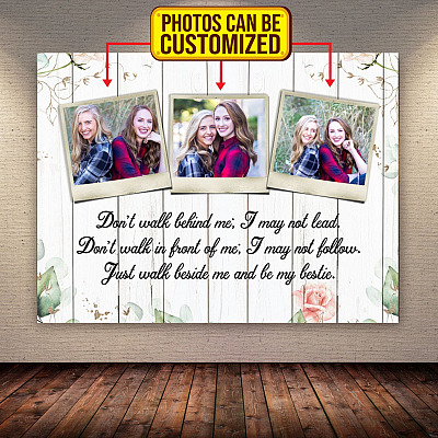 Personalized Bestie Just Walk Beside Me And Be My Bestie Framed Canvas - Poster - Custom Photo Gift For Bestie