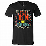 Dead Inside But Still Horny, Black, V-Neck T-Shirt