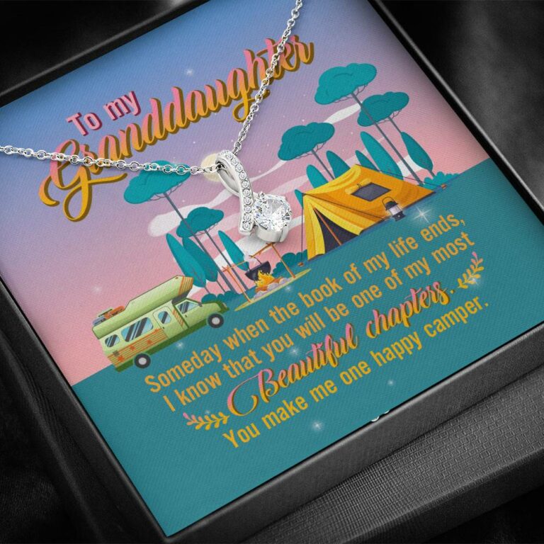 To My Granddaughter Someday When The Book Of My Life Ends Camping Interlocking Alluring Beauty Necklace