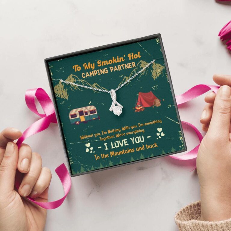 To My Smokin' Hot Camping Partners Together We're Everything Alluring Beauty Necklace - Camper Gifts