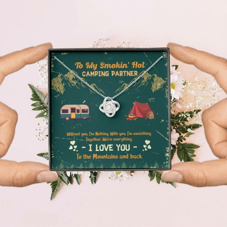 To My Smokin' Hot Camping Partners Together We're Everything Love Knot Necklace - Wife Girlfriend Camper Gift