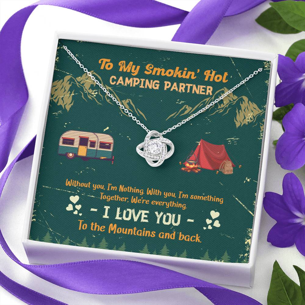 To My Smokin' Hot Camping Partners Together We're Everything Love Knot Necklace - Wife Girlfriend Camper Gift To My Smokin' Hot Camping Partners Together We're Everything Love Knot Necklace - Wife Girlfriend Camper Gift
