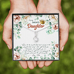To My Badass Daughter When It's Too Hard To Look Back Alluring Beauty Necklace - Daughter Gifts From Mom