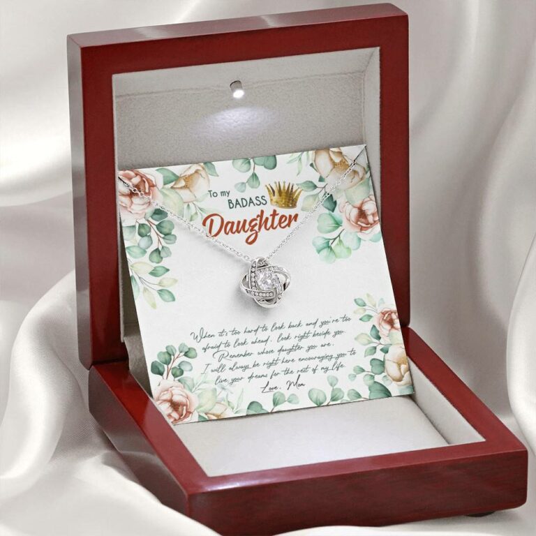 To My Badass Daughter When It's Too Hard To Look Back Love Knot Necklace - Daughter Gifts From Mom