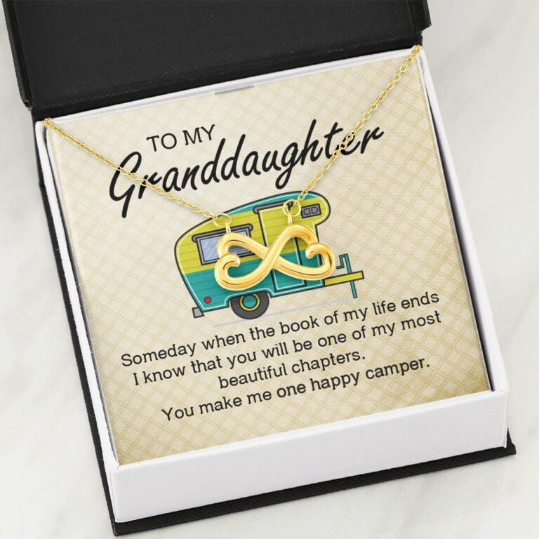 Camping To My Granddaughter Someday When The Book Of My Life Ends Camper Vans Infinity Heart Necklace