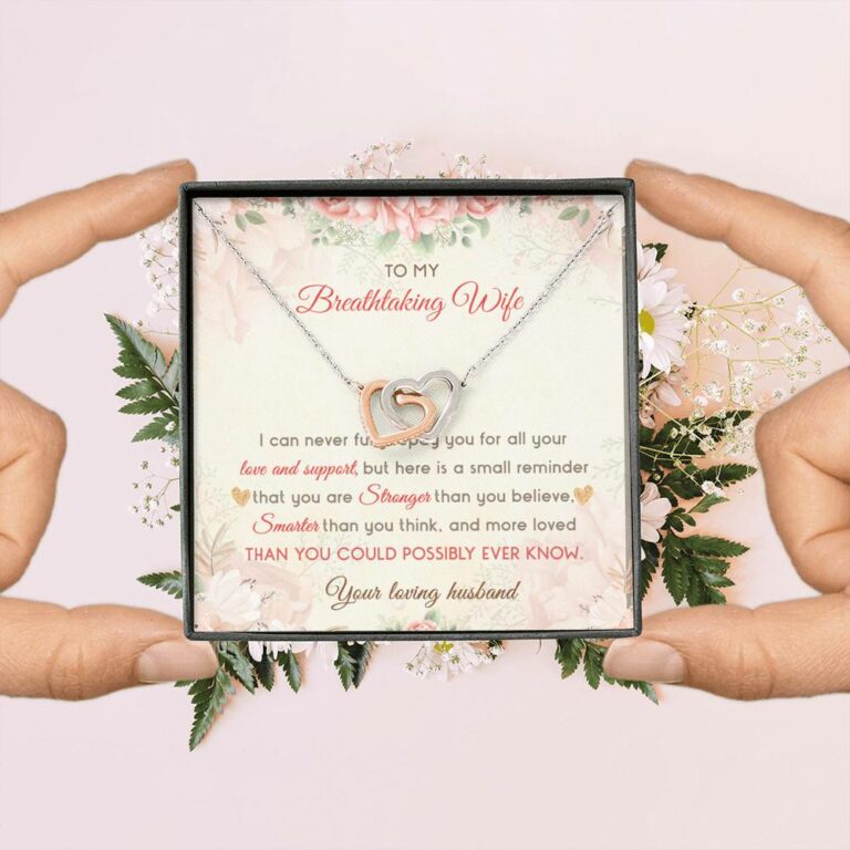 To My Breathtaking Wife I Can Never Fully Repay You For All Your Love And Support Interlocking Hearts Pendant Necklace
