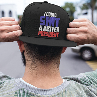I Could Shit A Better President Twill Cap - Funny Political Anti Biden Snapback Hat - Trucker Hat