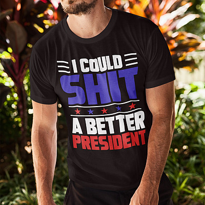 Alternative view of I Could Shit A Better President T-shirt - V-neck - Funny Political Anti Biden Shirt - Support Trump Shirt