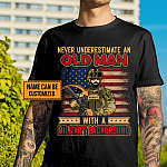 Personalized Never Underestimate An Old Man With A Military Background T-Shirt - Old Man Veteran Shirt