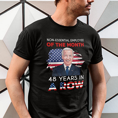 Non-Essential Employee Of The Month 48 Years In A Row Biden T-Shirt - V-Neck Shirt