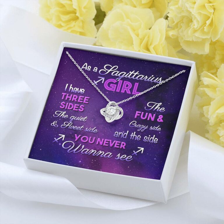 As a Sagittarius Girl I Have Three Sides the Quite and The Sweet Side Love Knot Pendant Necklace