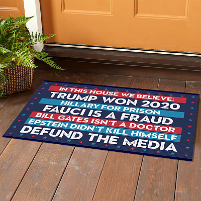 Alternative view of In This House We Believe Trump Won 2020 Hillary For Prison Fauci Is A Fraud House Doormat - Outdoor Doormat