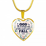 God is Within Her She Will Not Fall Heart Pendant Necklace
