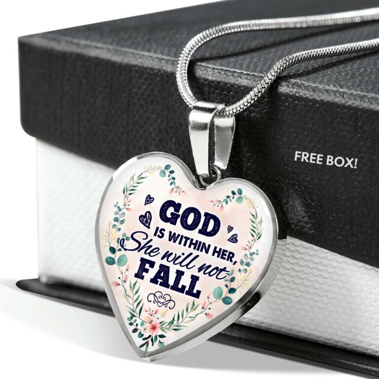 God is Within Her She Will Not Fall Heart Pendant Necklace