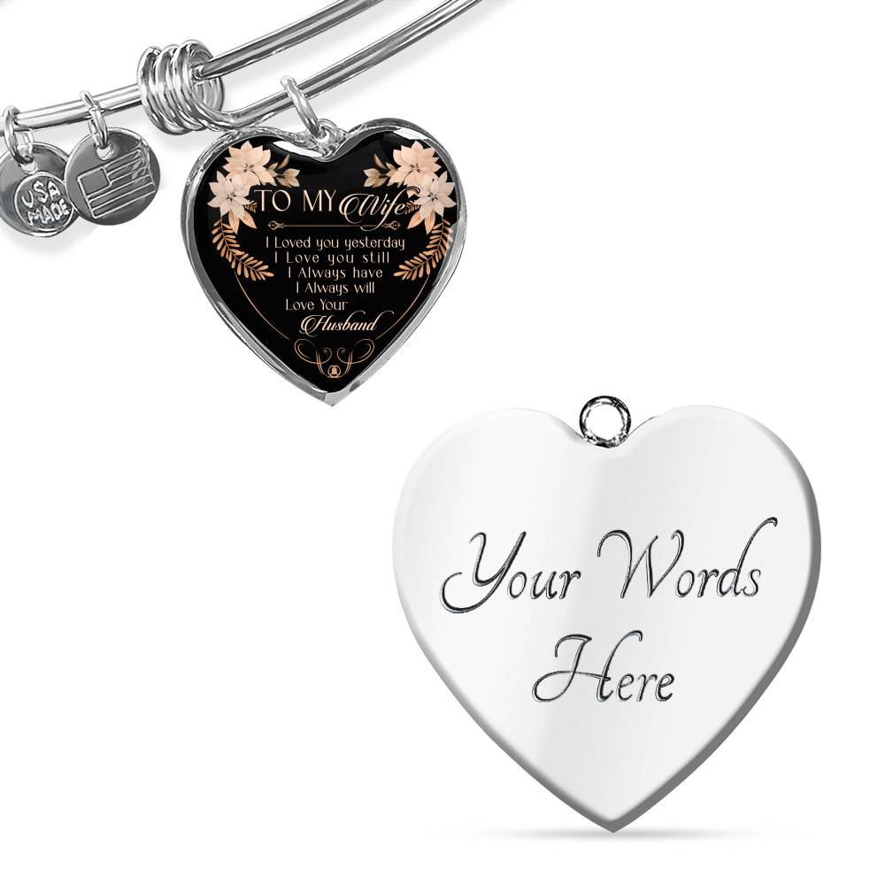 To My Wife I Love You Yesterday I Love You Still Heart Pendant Necklace - Wife Necklace From Husband To My Wife I Love You Yesterday I Love You Still Heart Pendant Necklace - Wife Necklace From Husband