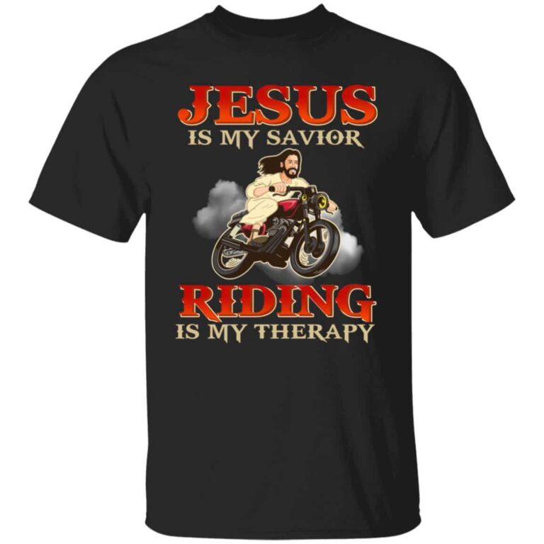 Jesus Is My Savior Riding I Shirt, Black, Unisex T-Shirt