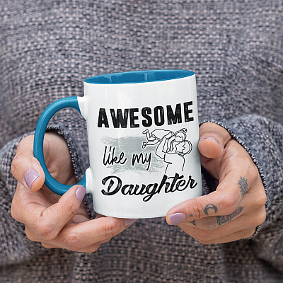 Awesome Like My Daughters Happy Father's Day Gifts Accent Mug From Daughters