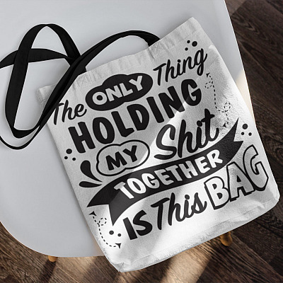 The Only Thing Holding My Shit Together Is This Bag All Over Print Tote Bag - Shoulder Bag