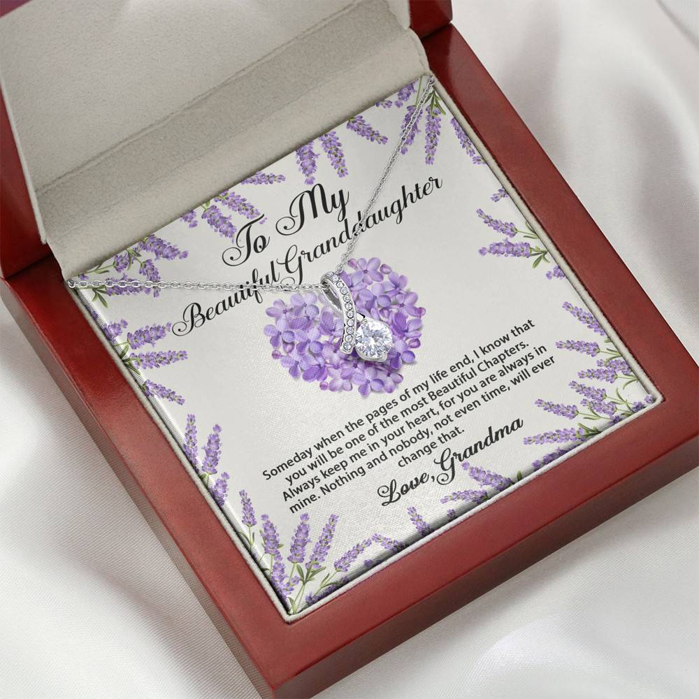 To My Beautiful Granddaughter You Will Be One Of The Most Beautiful Chapters Alluring Beauty Pendant Necklace