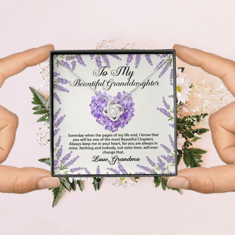 To My Beautiful Granddaughter You Will Be One Of The Most Beautiful Chapters Love Knot Necklace