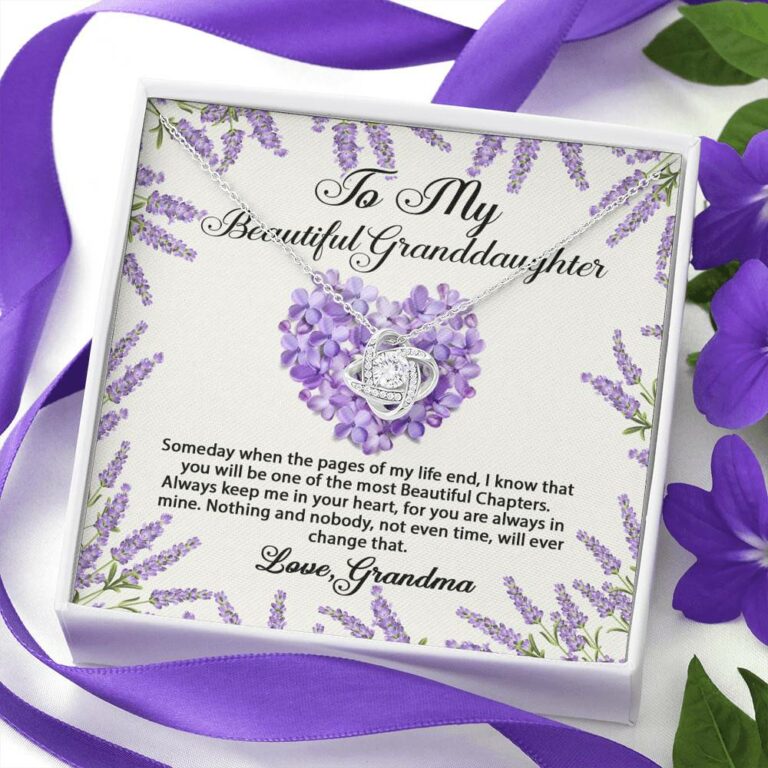 To My Beautiful Granddaughter You Will Be One Of The Most Beautiful Chapters Love Knot Necklace