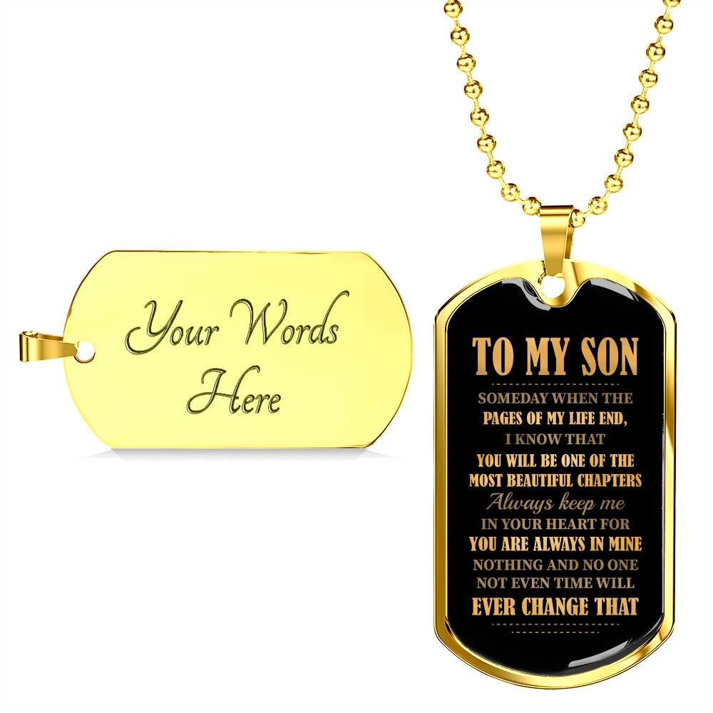 To My Son Someday When The Pages Of My Life End Dog Tag Pendant Necklace - Necklace Gifts For Son To My Son Someday When The Pages Of My Life End Dog Tag Pendant Necklace - Necklace Gifts For Son