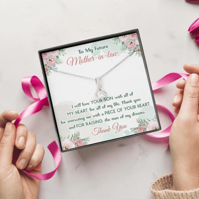 To My Future Mother In Law I Will Love Your Son With All Of My Heart Alluring Beauty Necklace