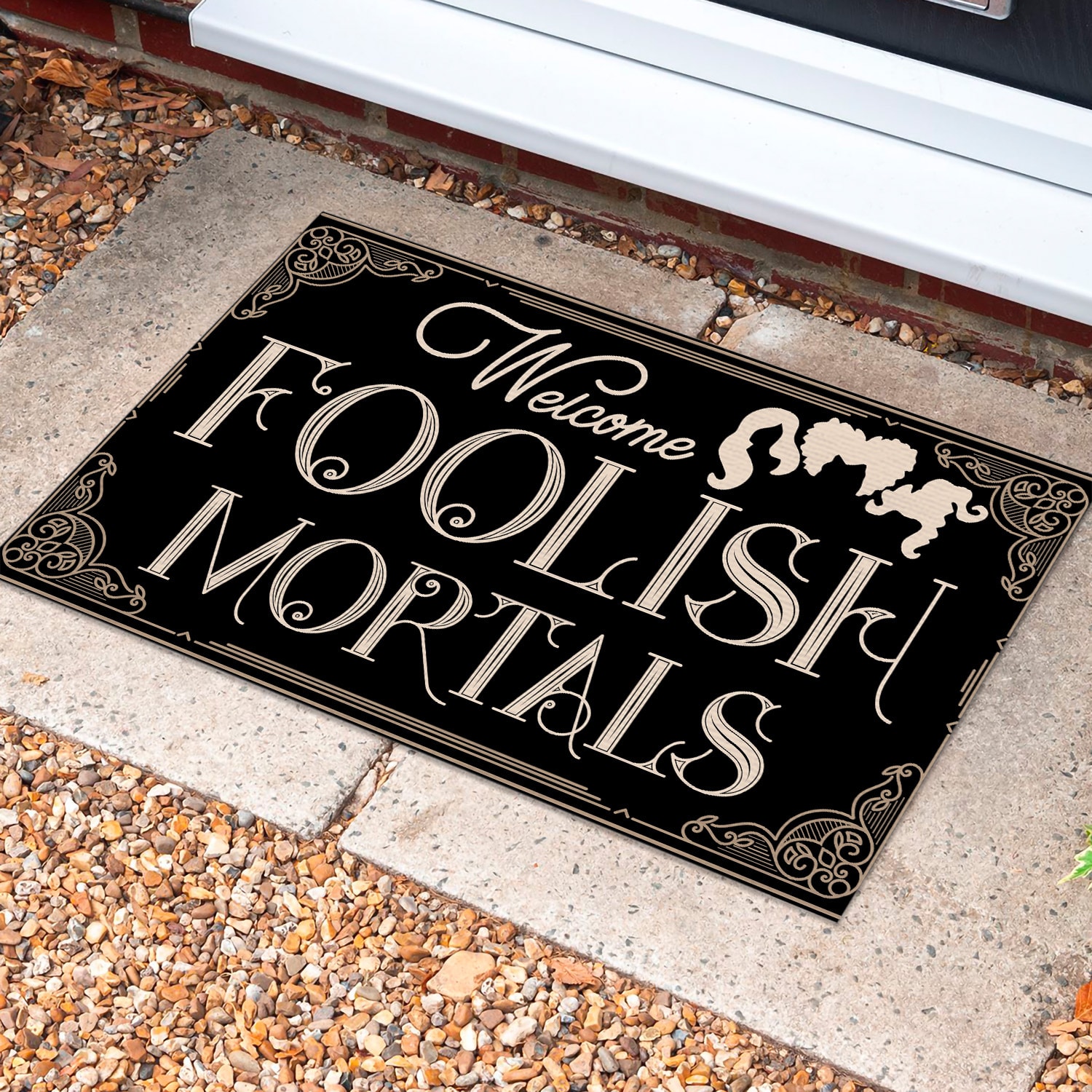 5LV. Welcome Foolish Mortals 1 Doormat Mockup 10
