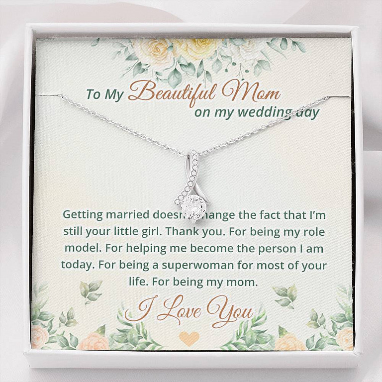 To My Beautiful Mom On My Wedding Day Alluring Beauty Necklace - Mother Of The Bride Necklace - Alluring Beauty Necklace