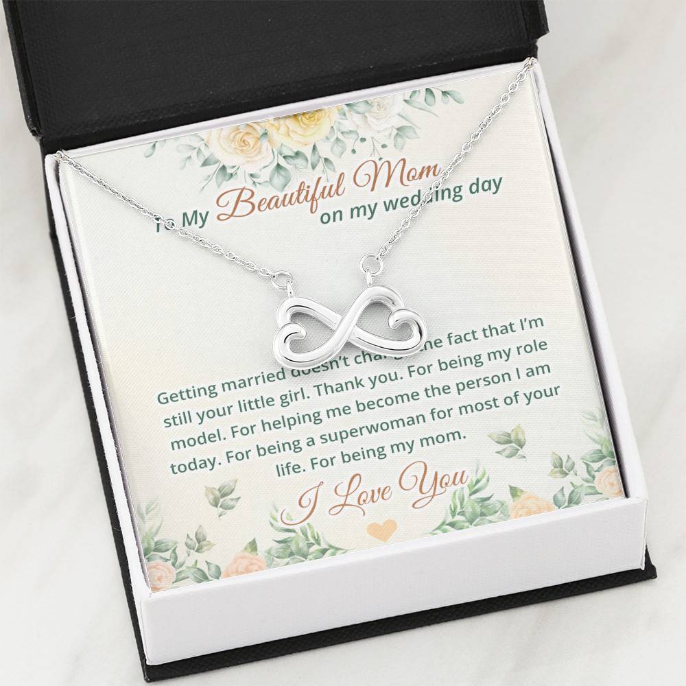 To My Beautiful Mom On My Wedding Day Infinity Heart Pendant Necklace - Mother Of The Bride Necklace To My Beautiful Mom On My Wedding Day Infinity Heart Pendant Necklace - Mother Of The Bride Necklace