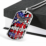 Sorry I Can't Hear You Over The Sound Of My Freedom Dog Tag Pendant Necklace Sorry I Can't Hear You Over The Sound Of My Freedom Dog Tag Pendant Necklace