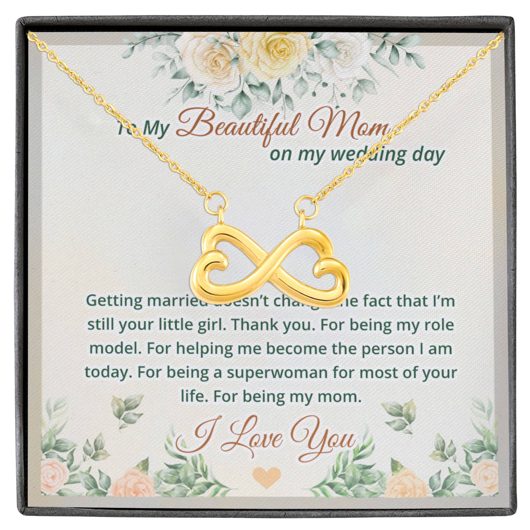 10VT. My Beautiful Mom On Wedding Day Infinity Heart Necklace White (Gold)