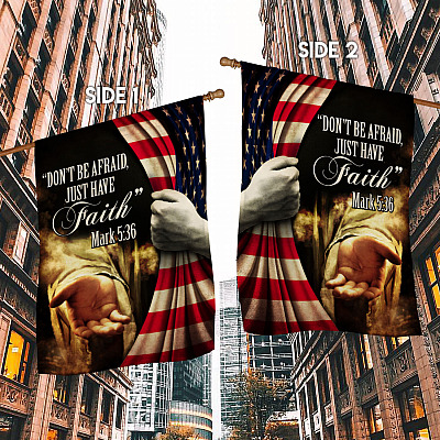Alternative view of Jesus Christ Don't Be Afraid Just Have Faith Mark 5 36 American Garden Flag - Christian Cross House Flag