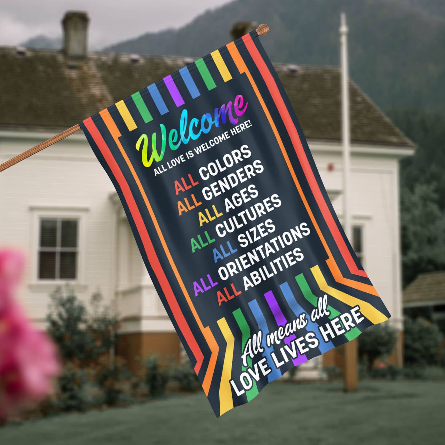 3VT. LGBT All Love Is Welcome House Flag Mockup 4