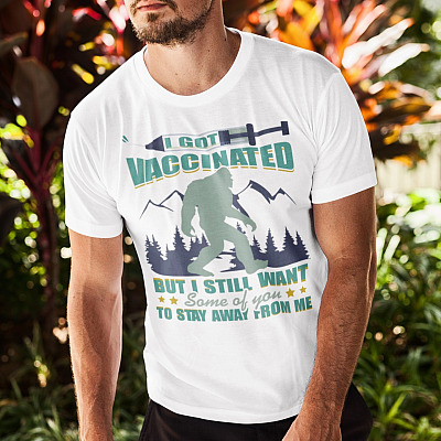Alternative view of I Got Vaccinated But I Still Want Some Of You To Stay Away From Me Bigfoot T-Shirt - V-Neck Shirt