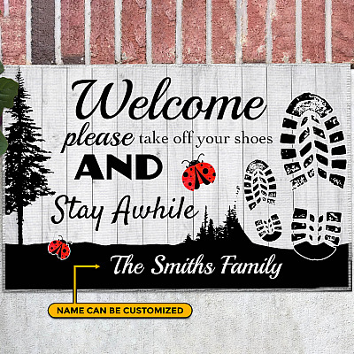 Personalized Welcome Please Take Off Your Shoes and Stay Awhile Doormat - Outdoor Indoor Doormat