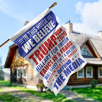 Alternative view of Patriot American In This House We Believe Trump Won 2024 Garden House Flag - Hillary Prison Fauci Fraud Flag