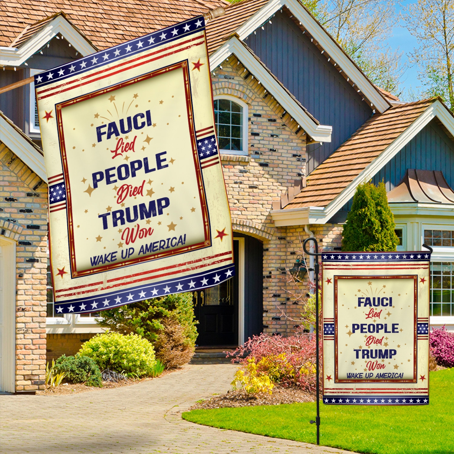 5KT. Fauci Lied Trump Won Wake Up Garden & House Mockup 3