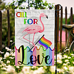 Flamingo All For Love LGBT Decorative Garden Flag - House Flag - LGBT Flag