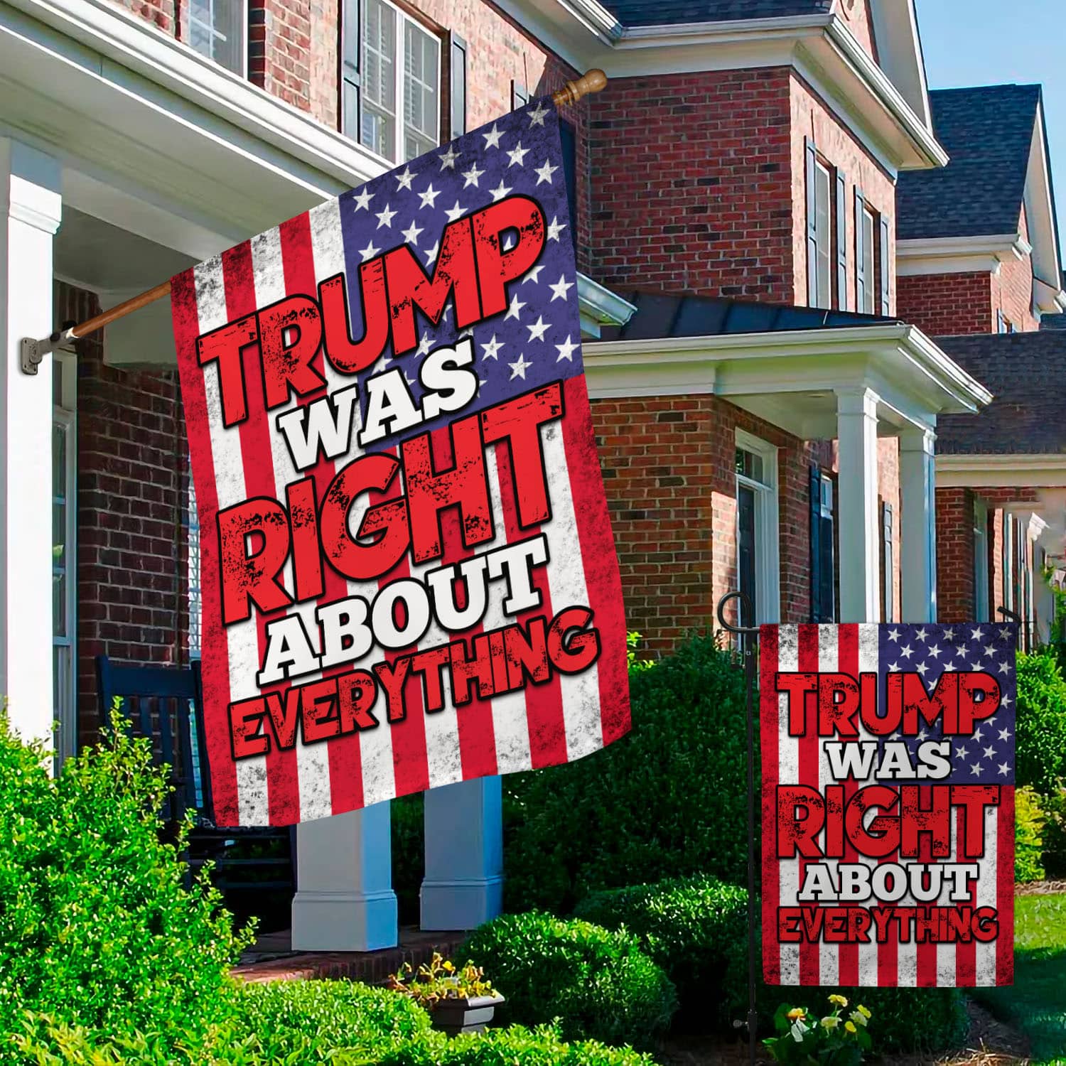 2UT. Trump Was Right (flag)_1 Garden & House Mockup 2