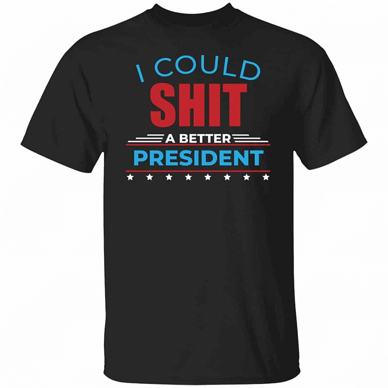 Better President T-Shirt, Black, Unisex T-Shirt