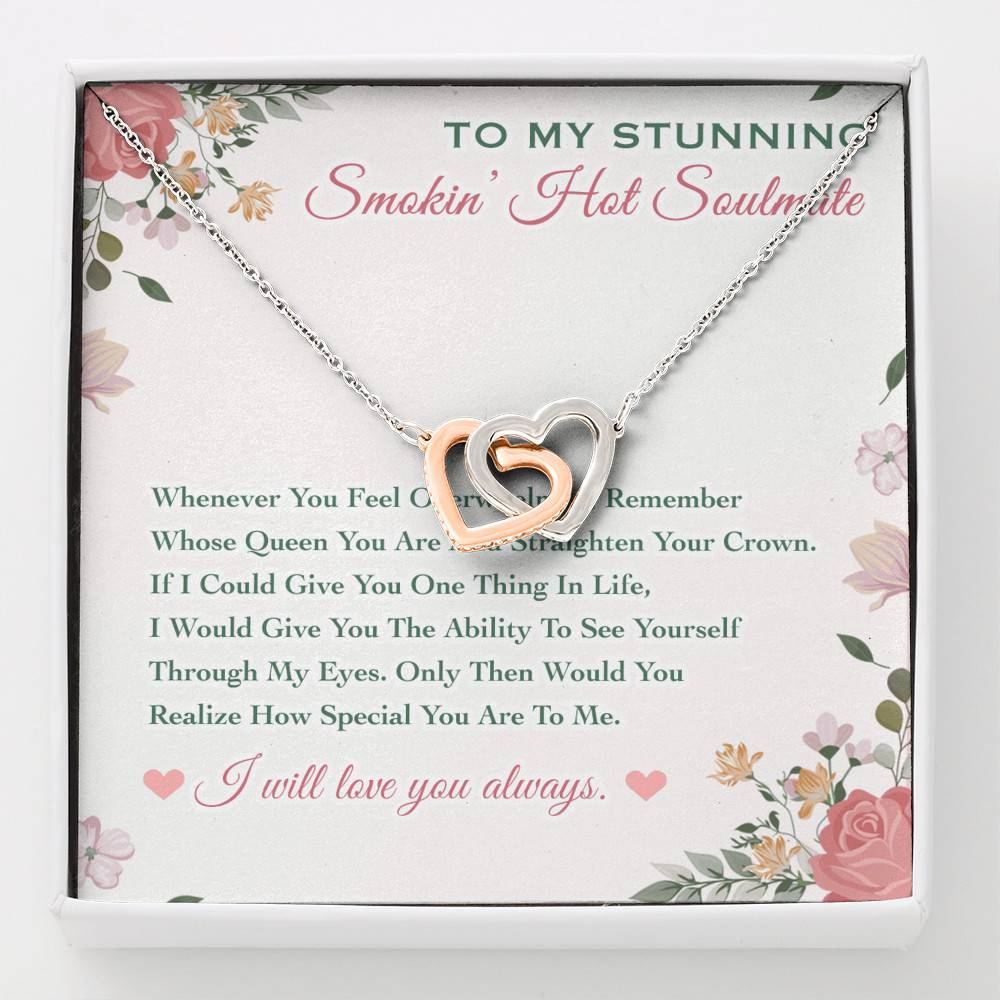 To My Stunning Smokin' Hot Soulmate Whenever You Feel Overwhelmed Interlocking Hearts Pendant Necklace - Interlocking Hearts Necklace To My Stunning Smokin' Hot Soulmate Whenever You Feel Overwhelmed Interlocking Hearts Pendant Necklace - Interlocking Hearts Necklace