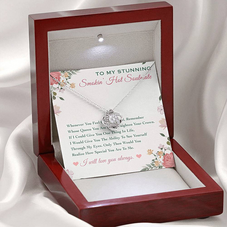 To My Stunning Smokin' Hot Soulmate Whenever You Feel Overwhelmed Love Knot Necklace