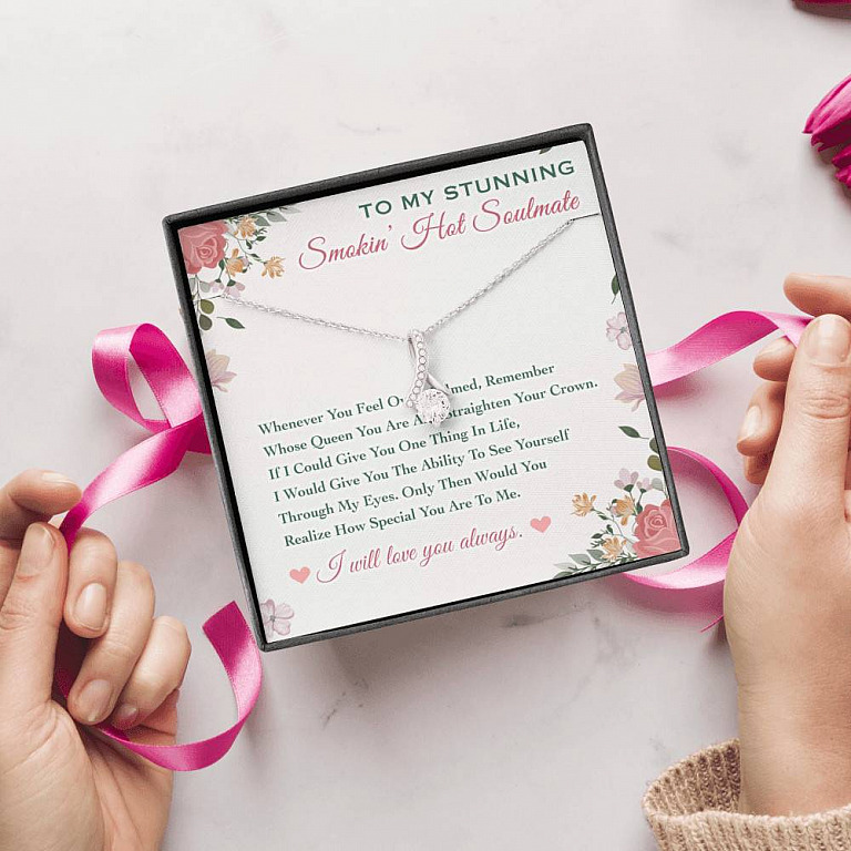 To My Stunning Smokin' Hot Soulmate Whenever You Feel Overwhelmed Alluring Beauty Necklace