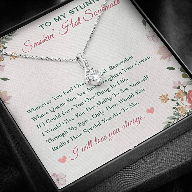 To My Stunning Smokin' Hot Soulmate Whenever You Feel Overwhelmed Alluring Beauty Necklace
