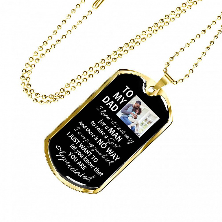 Personalized To My Dad From Daughter I Know It's Not Easy For A Man To Raise A Girl Dog Tag Pendant Necklace